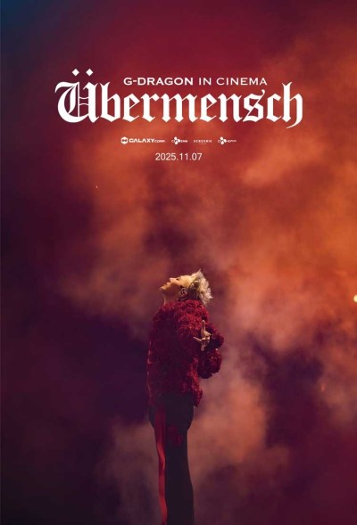 G-DRAGON IN CINEMA - Übermensch